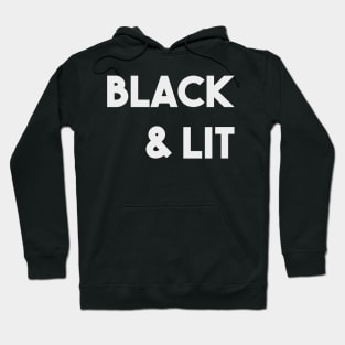 Black and Lit sexy Awesome beautiful Power Gift Hoodie